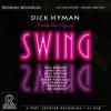 Dick Hyman - From The Age Of Swing -  45 RPM Vinyl Record