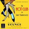 The Hot Club Of San Francisco - Yerba Buena Bounce -  45 RPM Vinyl Record