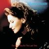 Shania Twain - The First Time ... for the Last Time