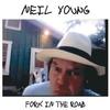 Neil Young - Fork In The Road -  140 / 150 Gram Vinyl Record