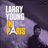 Larry Young - In Paris: The ORTF Recordings -  180 Gram Vinyl Record
