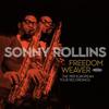 Sonny Rollins - Freedom Weaver: The 1959 European Tour -  180 Gram Vinyl Record