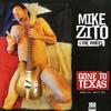 Mike Zito - Gone To Texas -  180 Gram Vinyl Record