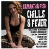 Samantha Fish - Chills & Fever -  Vinyl Record