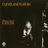 Cleveland Eaton - Plenty Good Eaton -  Vinyl Records
