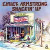 Chuck Armstrong - Shackin' Up -  Vinyl Record