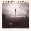 Farm Dogs - Last Stand In Open Country -  Vinyl Record