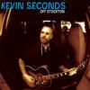Kevin Seconds - Off Stockton -  Vinyl Record & CD