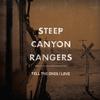 Steep Canyon Rangers - Tell The Ones I Love -  Vinyl Record