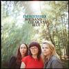 I'm With Her - Wild And Clear And Blue -  Vinyl Record