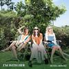 I'm With Her - See You Around -  Vinyl Record