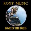 Roxy Music - Love Is The Drug -  Vinyl Record