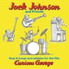 Jack Johnson And Friends - Sing-A-Longs and Lullabies for the film Curious George -  180 Gram Vinyl Record