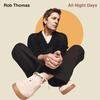 Rob Thomas - All Night Days -  Vinyl Record