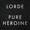 Lorde - Pure Heroine -  Vinyl Record