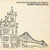 Lukas Nelson And The Promise Of The Real - Something Real -  Vinyl Record