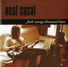 Neal Casal - Fade Away Diamond Time -  Vinyl Record