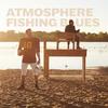 Atmosphere - Fishing Blues -  Vinyl Record