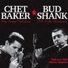 Chet Baker & Bud Shank - 1958 and 1959 Milano Sessions -  180 Gram Vinyl Record