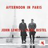 John Lewis & Sacha Distel - Afternoon In Paris -  180 Gram Vinyl Record