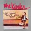 The Kinks - Give The People What They Want -  Vinyl Record