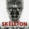 John Carpenter - Skeleton/Unclean Spirit -  Vinyl Record