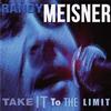 Randy Meisner - Take It To The Limit -  180 Gram Vinyl Record