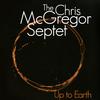 The Chris McGregor Septet - Up to Earth -  180 Gram Vinyl Record
