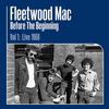 Fleetwood Mac - Before The Beginning Vol.1: 1968 -  180 Gram Vinyl Record