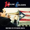 Willie Colon - Hecho En Puerto Rico -  140 / 150 Gram Vinyl Record