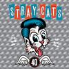 Stray Cats - 40 -  140 / 150 Gram Vinyl Record