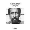 Mal Waldron - Candy Girl -  Vinyl Records