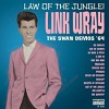Link Wray - Law of the Jungle: The '64 Swan Demos -  Vinyl Record