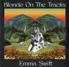 Emma Swift - Blonde On The Tracks -  Vinyl Record
