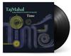 Taj Mahal & The Phantom Blues Band - Time -  Vinyl Record