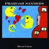 Pharoah Sanders - Moon Child -  180 Gram Vinyl Record