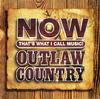 Various Artists - NOW That's What I Call Music! Outlaw Country -  Vinyl Record