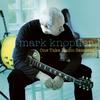 Mark Knopfler - One Take Radio Sessions -  180 Gram Vinyl Record