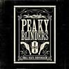 Various Artists - Peaky Blinders -  Vinyl Record