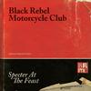 Black Rebel Motorcycle Club - Specter At The Feast -  Vinyl Record