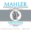 Maurice Abravanel - Mahler: Symphony of a Thousand -  200 Gram Vinyl Record