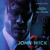 Tyler Bates and Joel J. Richard - John Wick: Chapter 2 -  Vinyl Records
