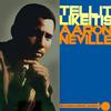 Aaron Neville - Tell It Like It Is -  Vinyl Record