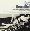 Charles McPherson Quartet - But Beautiful -  180 Gram Vinyl Record