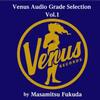 Various Artists - Venus Audio Grade Records Selection Vol. 1 by Masamitsu Fukuda -  45 RPM Vinyl Record