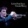 Cesare Mecca - Love For Sale -  180 Gram Vinyl Record