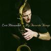 Eric Alexander Quartet - My Favorite Things -  180 Gram Vinyl Record
