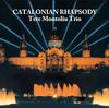Tete Montoliu Trio - Catalonian Rhapsody -  180 Gram Vinyl Record
