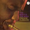 Freddie Hubbard - The Body & The Soul -  180 Gram Vinyl Record