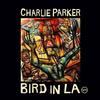 Charlie Parker - Bird In L.A. -  Vinyl Box Sets